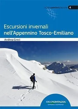 Escursioni invernali nell’appennino Tosco-Emiliano